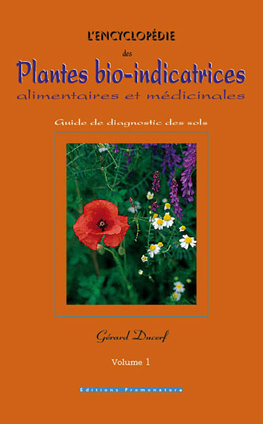 Encyclopédie des plantes bio-indicatrices vol 1 - Promonature