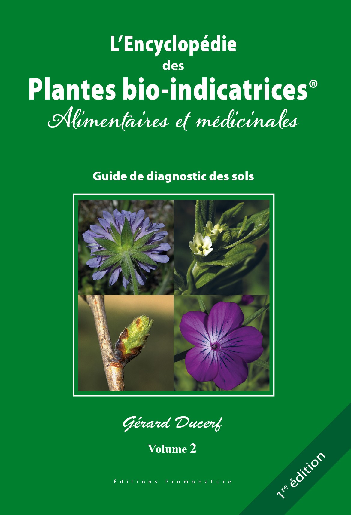 Encyclopédie des plantes bio-indicatrices - Volume 2 (Nouvelle
